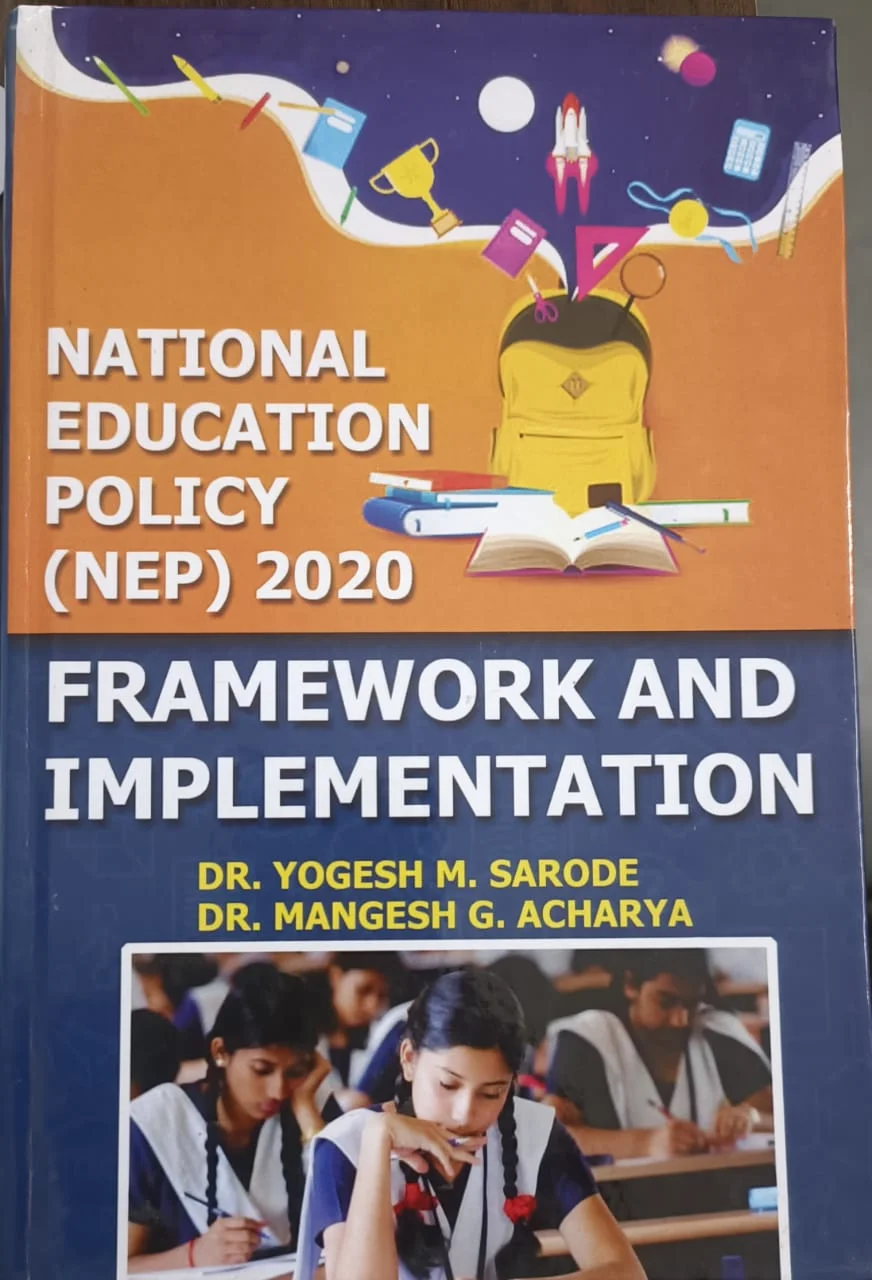 National Education Policy (NEP) 2020: Framework and Implementation
